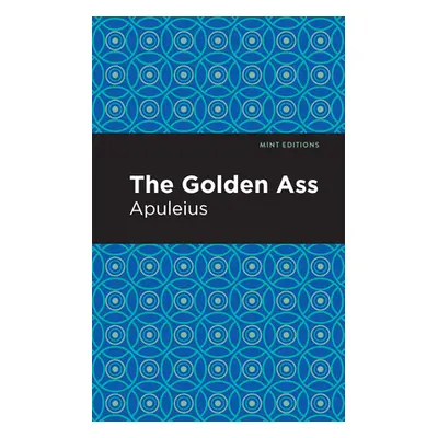 "The Golden Ass" - "" ("Apuleius")(Paperback)