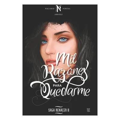 "Mil Razones Para Quedarme: Edicin Blanco y Negro" - "" ("Ediciones Dj Vu")(Paperback)