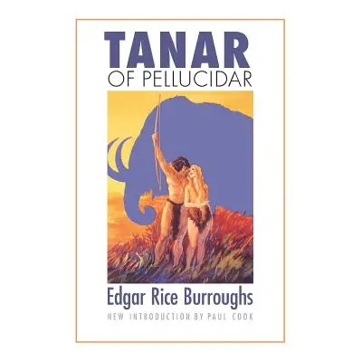 "Tanar of Pellucidar" - "" ("Burroughs Edgar Rice")(Paperback)