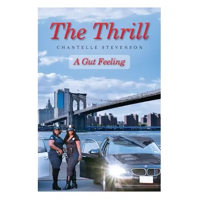 "The Thrill" - "" ("Stevenson Chantelle")(Paperback)