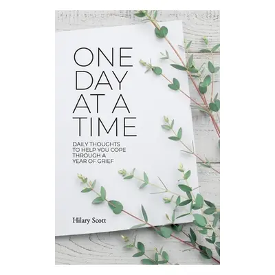 "One Day at a Time" - "" ("Scott Hilary")(Paperback)