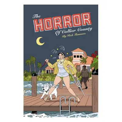 "The Horror of Collier County (20th Anniversary Edition)" - "" ("Tommaso Rich")(Pevná vazba)