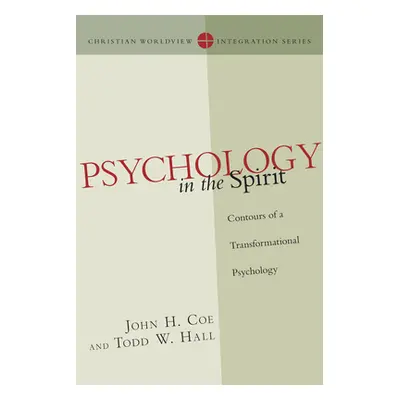 "Psychology in the Spirit: Contours of a Transformational Psychology" - "" ("Coe John H.")(Paper