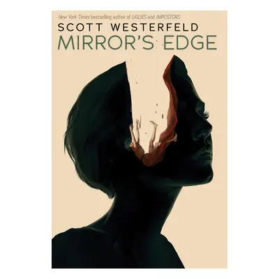 "Mirror's Edge (Impostors, Book 3)" - "" ("Westerfeld Scott")(Paperback)