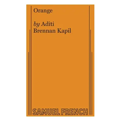 "Orange" - "" ("Kapil Aditi B.")(Paperback)