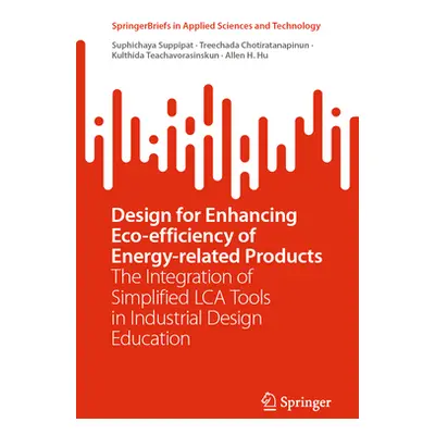 "Design for Enhancing Eco-Efficiency of Energy-Related Products: The Integration of Simplified L