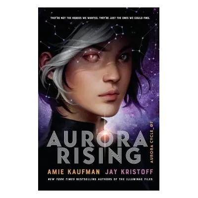 "Aurora Rising" - "" ("Kaufman Amie")(Pevná vazba)