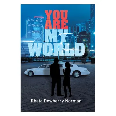 "You Are My World" - "" ("Norman Rheta Dewberry")(Pevná vazba)