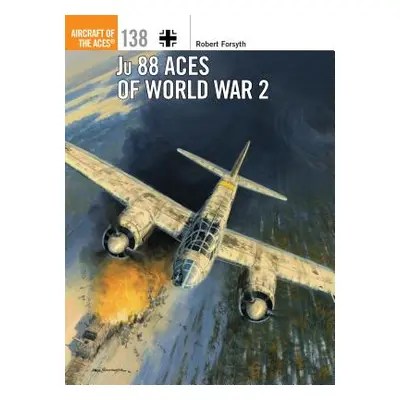 "Ju 88 Aces of World War 2" - "" ("Forsyth Robert")(Paperback)