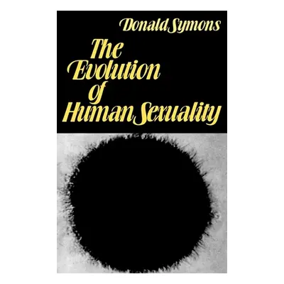 "The Evolution of Human Sexuality" - "" ("Symons Donald")(Paperback)