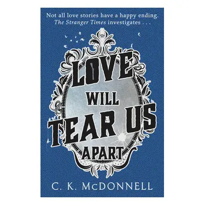 "Love Will Tear Us Apart" - "" ("McDonnell C. K.")(Pevná vazba)