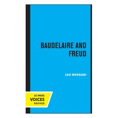 "Baudelaire and Freud" - "" ("Bersani Leo")(Paperback)