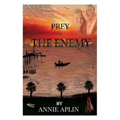 "Prey for the Enemy" - "" ("Aplin Annie")(Paperback)