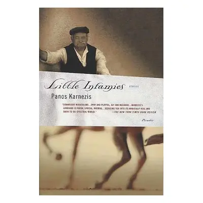 "Little Infamies: Stories" - "" ("Karnezis Panos")(Paperback)