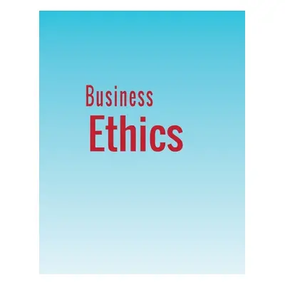 "Business Ethics" - "" ("Byars Stephen M.")(Paperback)