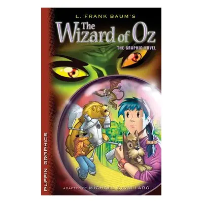 "The Wizard of Oz: The Graphic Novel" - "" ("Baum L. Frank")(Paperback)