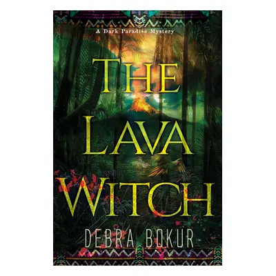 "The Lava Witch" - "" ("Bokur Debra")(Pevná vazba)