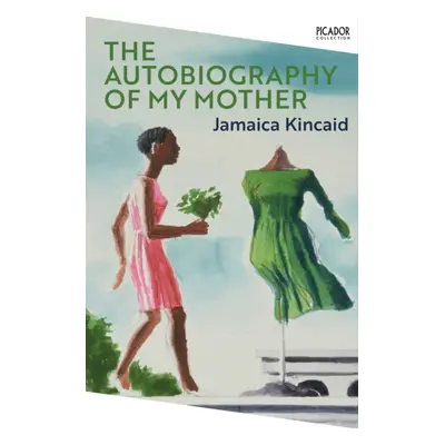 "Autobiography of My Mother" - "" ("Kincaid Jamaica")(Paperback / softback)