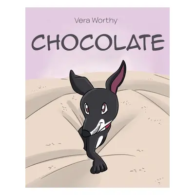 "Chocolate" - "" ("Worthy Vera")(Paperback)