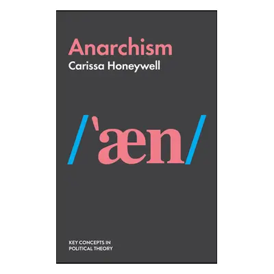 "Anarchism" - "" ("Honeywell Carissa")(Paperback)