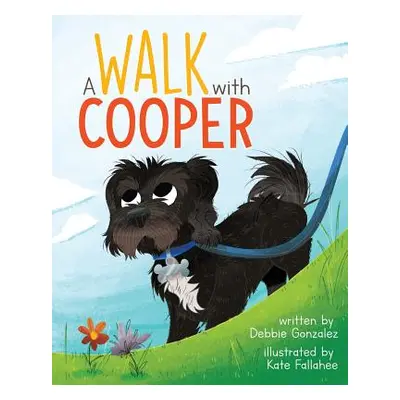 "A Walk with Cooper" - "" ("Gonzalez Debbie")(Paperback)