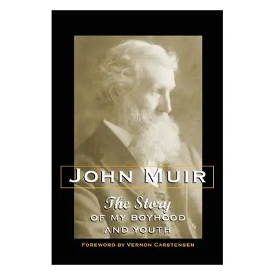 "The Story of My Boyhood and Youth" - "" ("Muir John")(Paperback)