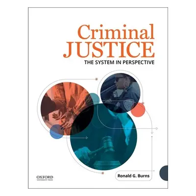 "Criminal Justice: The System in Perspective" - "" ("Burns Ronald G.")(Paperback)