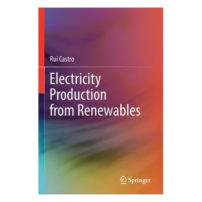 "Electricity Production from Renewables" - "" ("Castro Rui")(Paperback)