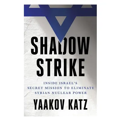 "Shadow Strike" - "" ("Katz Yaakov")(Paperback)