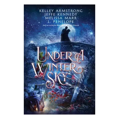 "Under a Winter Sky: a Midwinter Holiday Anthology" - "" ("Kennedy Jeffe")(Paperback)