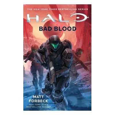 "Halo: Bad Blood, 23" - "" ("Forbeck Matt")(Paperback)