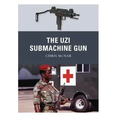 "The Uzi Submachine Gun" - "" ("McNab Chris")(Paperback)