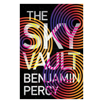 "The Sky Vault" - "" ("Percy Benjamin")(Pevná vazba)