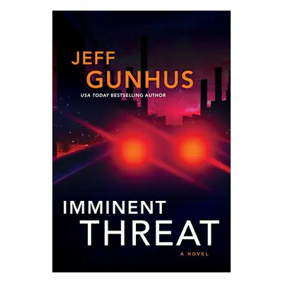 "Imminent Threat" - "" ("Gunhus Jeff")(Paperback)