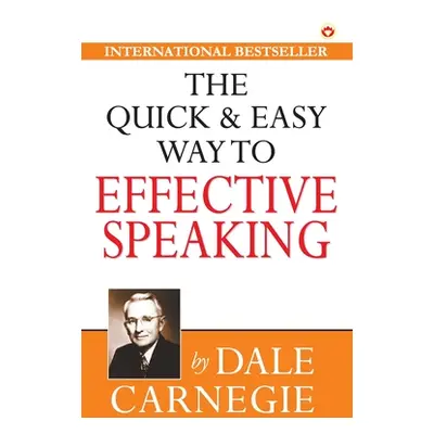 "The Quick & Easy Way to Effective Speaking" - "" ("Carnegie Dale")(Paperback)