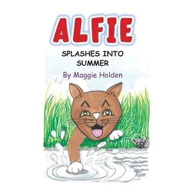 "Alfie Splashes into Summer" - "" ("Holden Maggie")(Paperback)