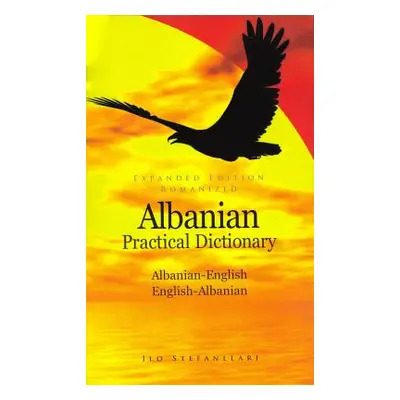 "Albanian-English English-Albanian" - "" ("Stefanllari Ilo")(Paperback)