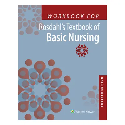 "Workbook for Rosdahl's Textbook of Basic Nursing" - "" ("Rosdahl Caroline")(Paperback)