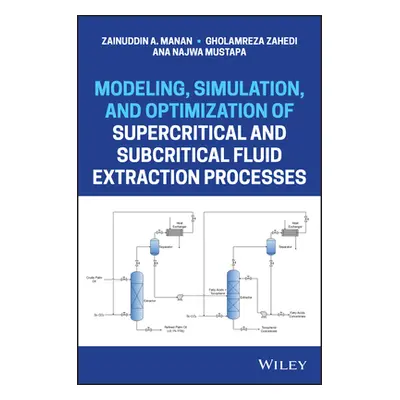 "Modeling, Simulation, and Optimization of Supercritical and Subcritical Fluid Extraction Proces