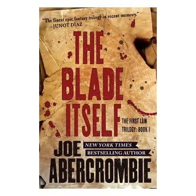 "The Blade Itself" - "" ("Abercrombie Joe")(Paperback)