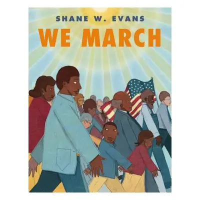 "We March" - "" ("Evans Shane W.")(Paperback)