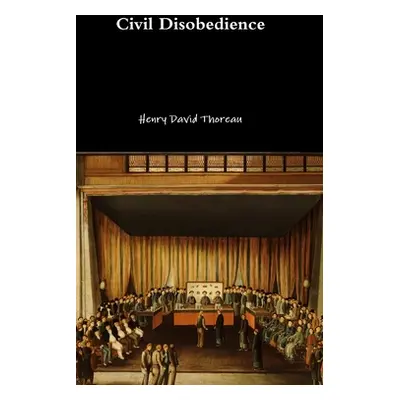 "Civil Disobedience" - "" ("Thoreau Henry David")(Pevná vazba)