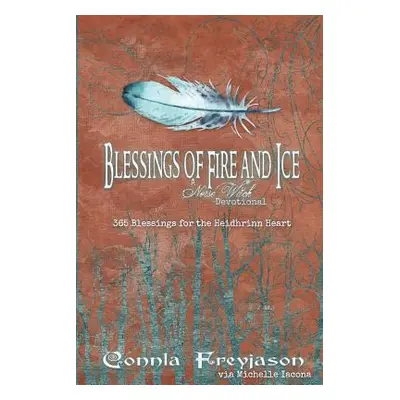 "Blessings of Fire and Ice: A Norse Witch Devotional" - "" ("Tjeerd Jan")(Paperback)