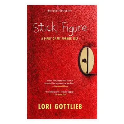 "Stick Figure: A Diary of My Former Self" - "" ("Gottlieb Lori")(Paperback)