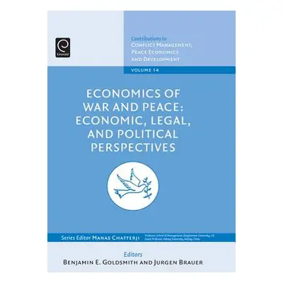 "Economics of War and Peace" - "" ("Goldsmith Ben")(Pevná vazba)