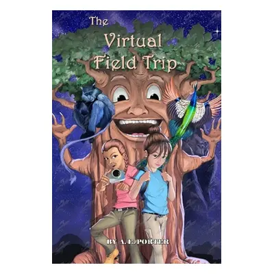 "The Virtual Field Trip Series" - "" ("Porter A. E.")(Paperback)