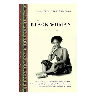 "The Black Woman: An Anthology" - "" ("Bambara Toni Cade")(Paperback)