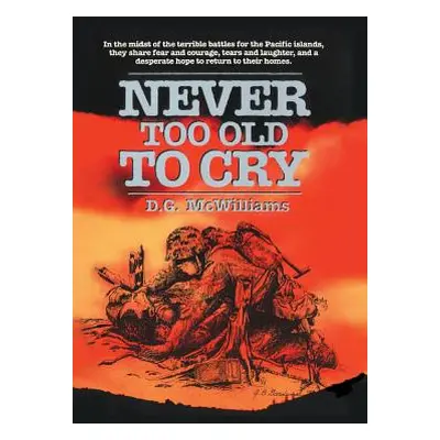 "Never to Old to Cry" - "" ("McWilliams D. G.")(Paperback)