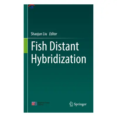 "Fish Distant Hybridization" - "" ("Liu Shaojun")(Pevná vazba)