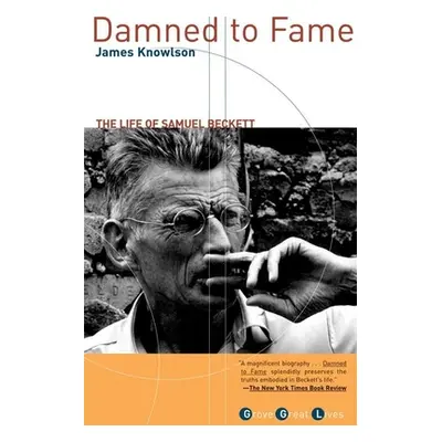 "Damned to Fame: The Life of Samuel Beckett" - "" ("Knowlson James R.")(Paperback)